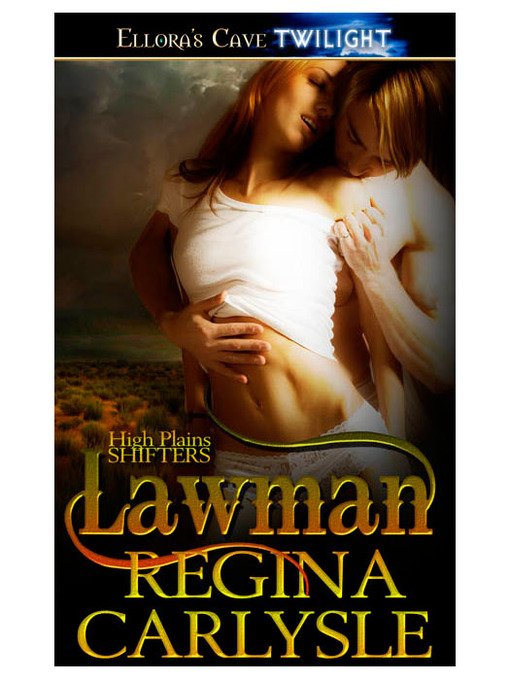 Title details for Lawman by Regina Carlysle - Available